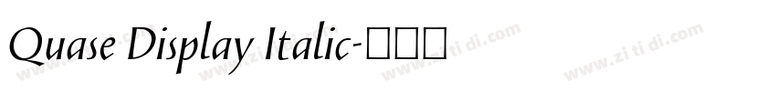 Quase Display Italic字体转换